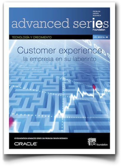 Customer experience: la empresa en su laberinto - Advanced Series (IE Foundation)