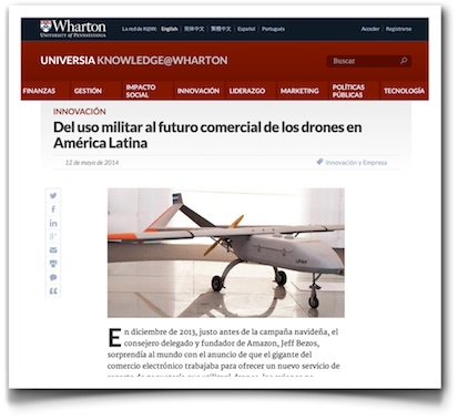 Del uso militar al futuro comercial de los drones en América Latina - UniversiaKnowledge@Wharton