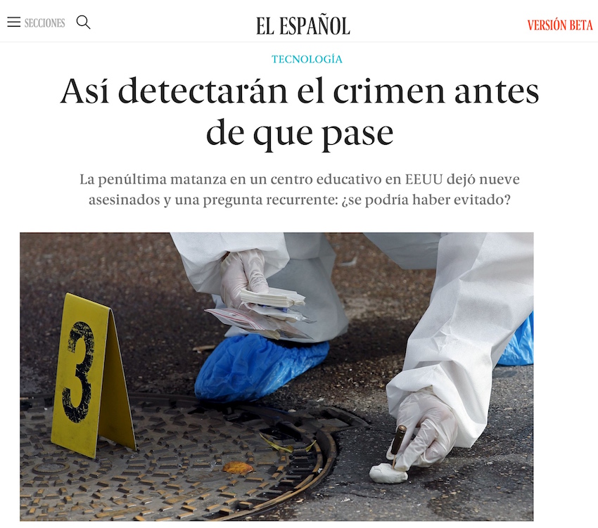 Así detectarán el crimen antes de que pase - El Español