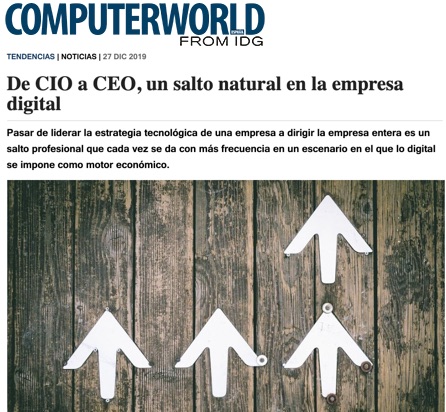 De CIO a CEO, un salto natural en la empresa digital - ComputerWorld